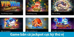 Bí kíp chơi bắn cá Jackpot - Khám phá chiến thuật mới tại VIPWIN